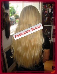 Braidingatelier Haarverlängerung Stuttgart