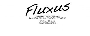 Fluxus - Temporary Concept Mall