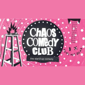 Chaos Comedy Club - Mixed Show