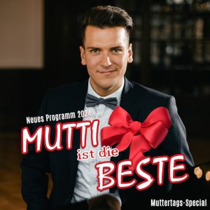 Enrico Scheffler - Mutti ist die Beste - Muttertags-Special 2024