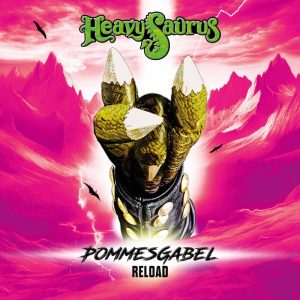 Heavysaurus - Pommesgabel Reload Tour 2025