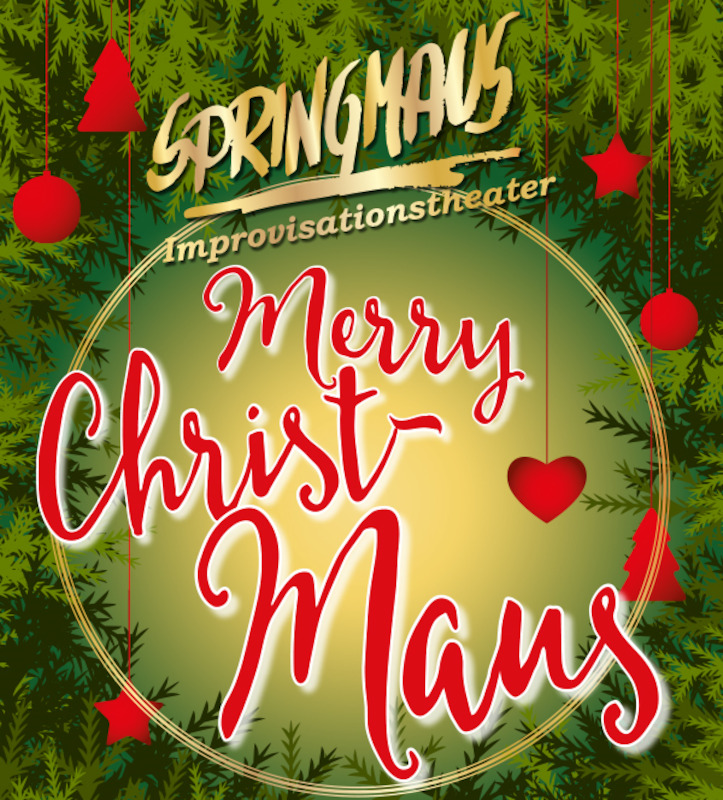IMPROVISATIONSTHEATER SPRINGMAUS - Merry Christmaus