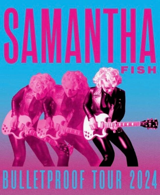 SAMANTHA FISH (USA) - Bulletproof - Tour 2024