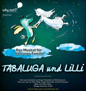 Tabaluga und Lilli - Das nächste drachenstarke Musical für die ganze Familie