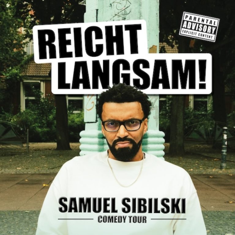 Samuel Sibilski - Reicht langsam!