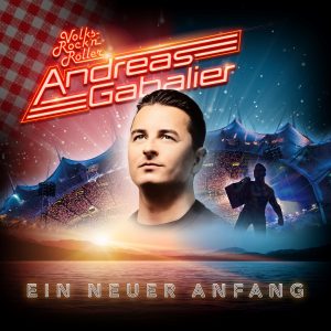 CD-Cover Andreas Gabalier "Ein neuer Anfang"