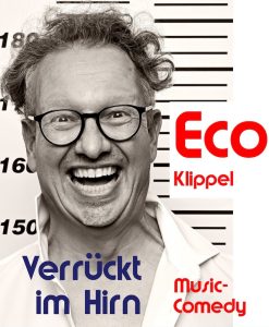 Eco Klippel - Verrückt im Hirn