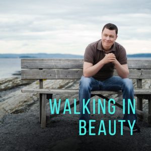 Walking in Beauty - Walking in Beauty