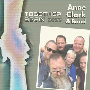 ANNE CLARK & Band - Together Again Tour 2023