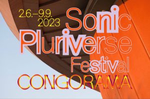 Sonic Pluriverse Festival