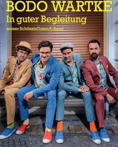 Bodo Wartke & die SchönenGutenA-Band - In guter Begleitung