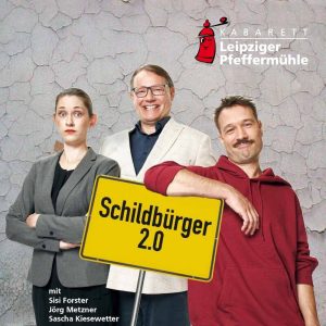 Schildbürger 2.0 - Gastspiel Leipziger Pfeffermühle