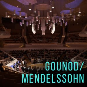Gounod / Mendelssohn Projekt