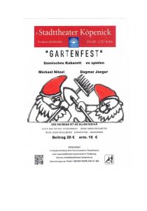 "Gartenfest"  Szenisches Kabarett - "Gartenfest"  Szenisches Kabarett