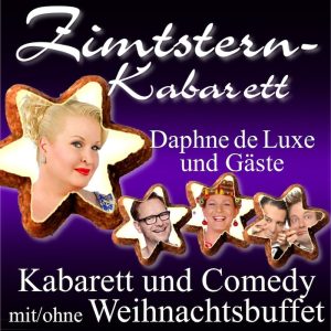 Zimtstern-Kabarett 2024 - mit Daphne de Luxe – Streckenbach & Köhler – Birgit Breuer – Ingo Börchers