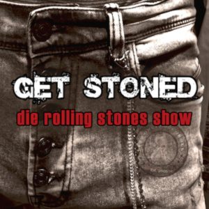 GET STONED - die rolling stones show - feat. The Sticky Tones