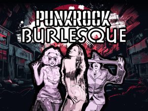 Punkrock Burlesque