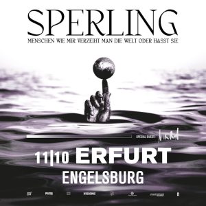 Sperling - "Menschen wie mir verzeiht man die Welt oder hasst sie" Tour 2024