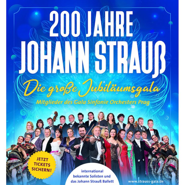 200 Jahre Johann Strauß • die große Jubiläums Gala