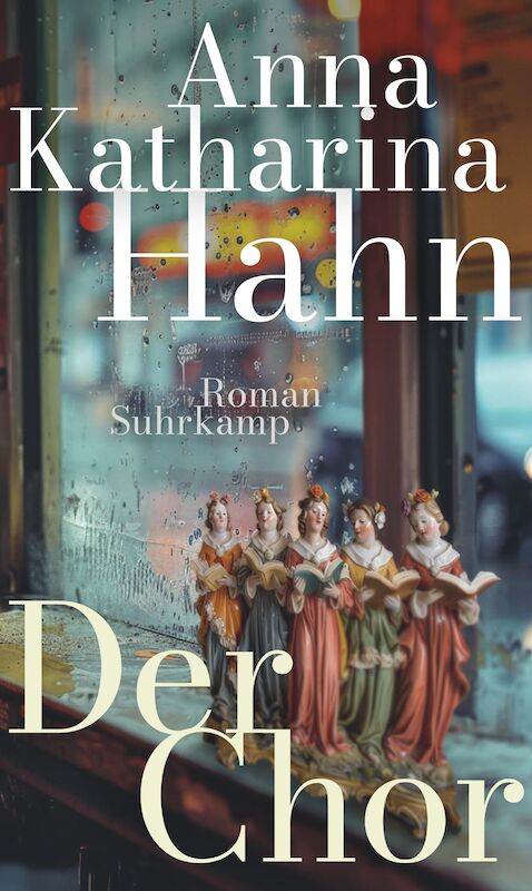 Der Chor - Anna-Katharina Hahn