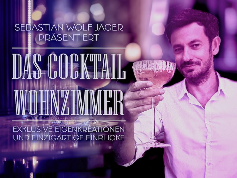 Sebastian Wolf Jäger präsentiert: Das Cocktail-Wohnzimmer