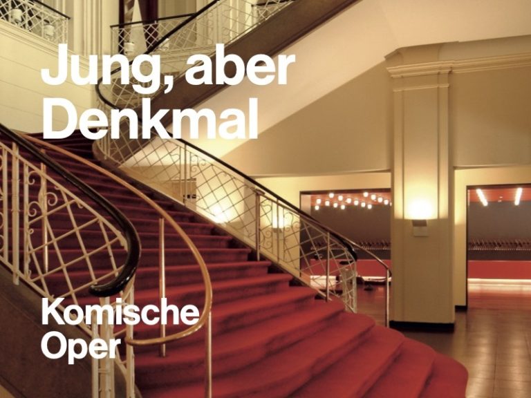 Jung, aber Denkmal: Komische Oper