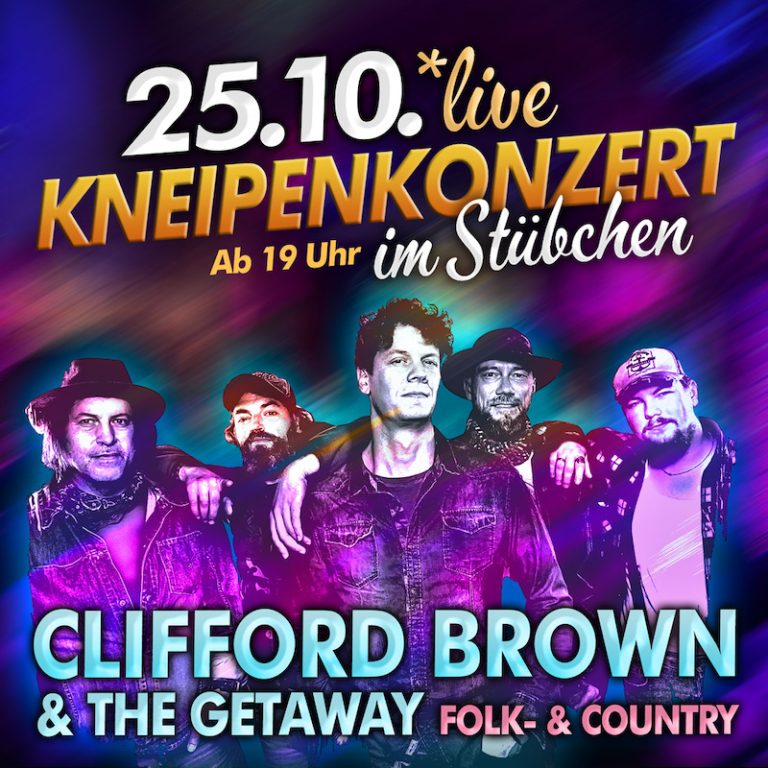 Stübchen Kneipenkonzert mit Clifford Brown & The Getaway